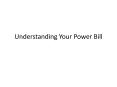 Understanding Your Power Bill
