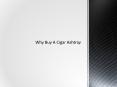 Why Buy A Cigar Ashtray
