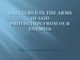 God Can Protect You Unlike Trusting In Man To