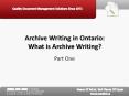 Archive Writing in Ontario Part One