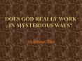 God is Not as Mysterious as Many May Think