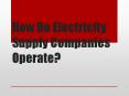 What Do Electricity Supply Companies Do