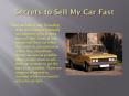Secrets to Sell My Car Fast