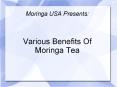 Various Benefits Of Moringa Tea