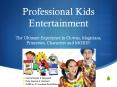 Professional Kids Entertainment