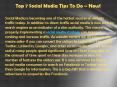 Top 7 Social Media Tips To Do – Now!