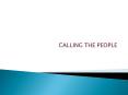 CALLING THE PEOPLE