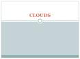 CLOUDS