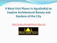 Agra Sightseeing and Agra Tourist Places