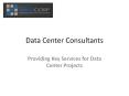 Data Center Consultants:  Providing Key Services for Data Center Projects