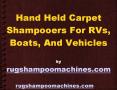 Using Hand Held Rug Shampooers In Personal watercraft And Sail Boats