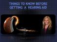Things to know before getting a hearing aid