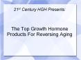 The Top Growth Hormone Products For Reversing Aging