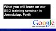Perth SEO - SEO Training Seminar in Joondalup Perth Australia