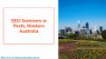 Perth SEO - SEO Seminars in Perth Western Australia
