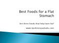 best foods for a flat stomach