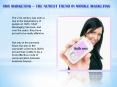 SMS Marketing – The newest trend in mobile marketing
