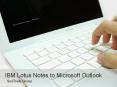 Complete Lotus Notes to Outlook Migration Tool