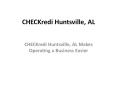 CHECKredi Huntsville, AL Makes Operating a Business Easier