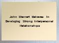 John Steinert Believes In Developing Strong Interpersonal Relationships