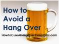 How to Avoid a HangOver