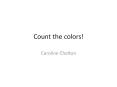 Count the Colors!
