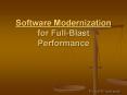 Software Modernization for Full-Blast Performance