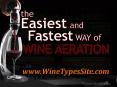 The Easiest & Fastest Way of Wine Aeration