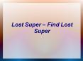 Find Lost Super,lost super,Superannuation Funds,Super Funds,Superannuation Services