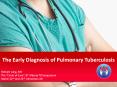 Dr. Richard Long, MD, FRCPC - The Early Diagnosis of Pulmonary Tuberculosis