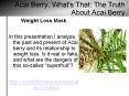 Acai Berry, What's That: The Truth About Acai Berry