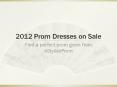 2012 Prom Dresses on Sale