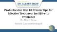 Probiotics for IBS: 10 Proven Tips for Effective Treatment for IBS with Probiotics