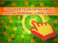 Top Gadgets You Can Live Without- Save Your Personal Loans Instead