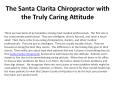 The Santa Clarita Chiropractor with the Truly Caring Attitude