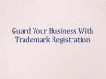 Guard Your Business With Trademark Registration