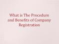 What is The Procedure and Benefits of Company Registration