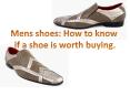 Mens shoes: How to know if a shoe is worth buying. | custom footwear