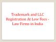 Trademark and LLC Registration At Low Fees - Law Firms in India