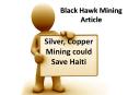 Black Hawk Mining Articles - Silver, Copper Mining could Save Haiti