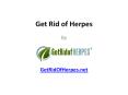 Get Rid of Herpes