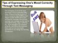 Tips of Expressing One’s Mood Correctly Through Text Messaging