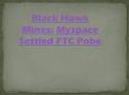 Black Hawk Mines: Myspace Settled FTC Pobe