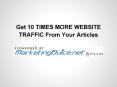 Article Marketing Tips - Article Marketing Strategy To Increase Web Site Traffic Overnight