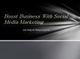 Boost Business With Social Media Marketing