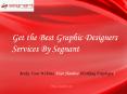 Get the Best Graphic Designers Services By Segnant