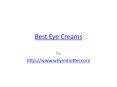 Choosing the Best Eye Cream