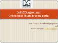 New Projects, Residential properties and Resale properties in Delhi, Gurgaon