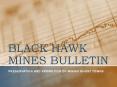 BLACK HAWK MINES BULLETIN - Small town suffers from gold heist