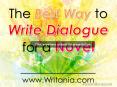 The Best Way to Write Dialogue for a Novel